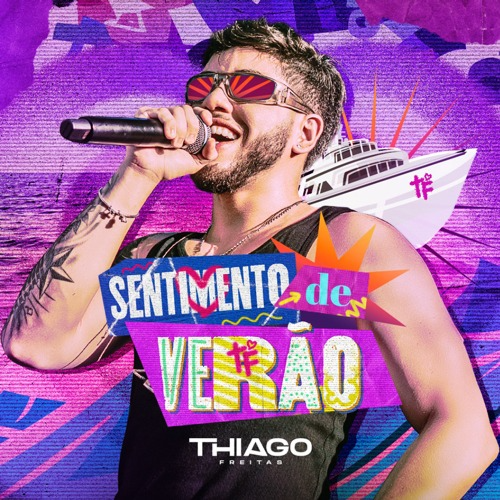 Thiago Freitas – Sentimento De Verão 2K25 Thiago Freitas - Sentimento De Verão 2K25