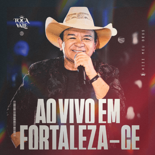 Toca Do Vale - Ao Vivo em Fortaleza - CE 2K24