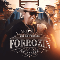Véi da Pressão - Forrozim de Favela 2K24