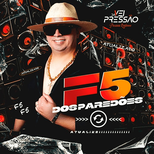 Véi da Pressão - Repertório F5