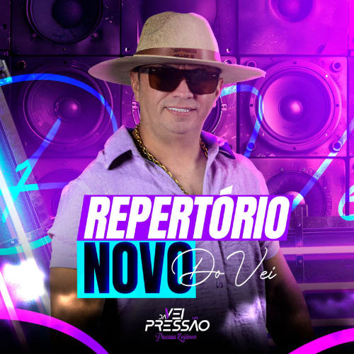 Véi Da Pressão - Repertório Meio a Meio 2K25