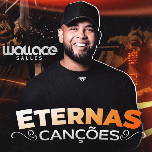 Wallace Salles - Eternas Canções 2K26