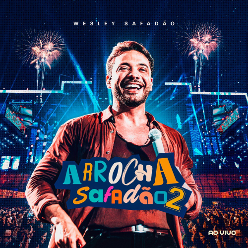 Wesley Safadão - Arrocha Safadão 2 2K25