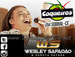Wesley Safadão – Garota Safada – Coqueiros Sobral 2014
