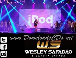 Wesley Safadão – Garota Safada – Lagoa de Ouro 2014