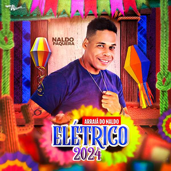 Naldo Paquera Elétrico 2024