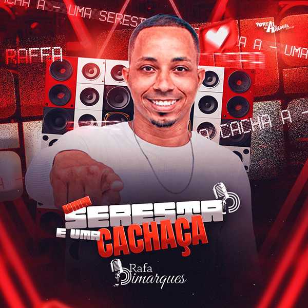 Rafa Dimarques Uma Seresta E Uma Cachaça