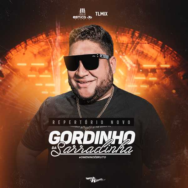 Gordinho Da Sarradinha Repertório Outubro 2023