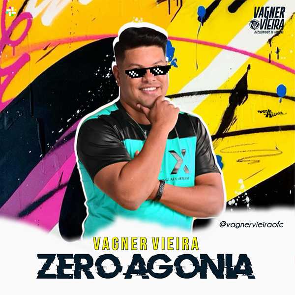Vagner Vieira Zero Agonia 2025