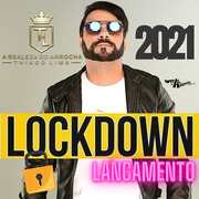 A Realeza Do Arrocha Thiago Lima Lockdown