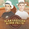 Playlists – Alan Vaqueiro Zoio Preto Mais Tocadas Alan Vaqueiro Zoio Preto mais tocadas 2026