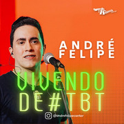 andre-felipe-vivendo-de-tbt