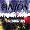 Anjos Demonios mais tocadas 2026