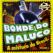 Bonde Do Maluco Volume 1