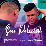 bruno-lima-xonado-seu-policial-feat-unha-pintada