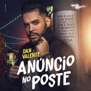 Dan Valente Anúncio No Poste
