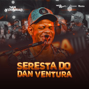 Dan Ventura Seresta Do Dan Ventura 2022