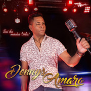 Dennys Amaro Sai Da Minha Vida