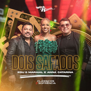 edu-e-maraial-dois-safados-feat-anna-catarina