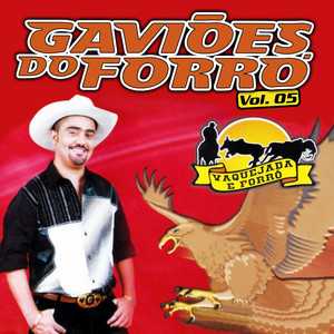 Gavioes Do Forro mais tocadas 2026