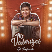 Gil Sanfoneiro Me Valorizei