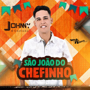 Johnny O Chefinho Promocional De São João 2018