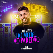 Kaio Oliveira Ao Vivo Do Motel Ao Paredão 2023