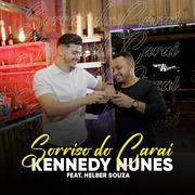 Kennedy Nunes Sorriso Do Carai Feat Helber Souza