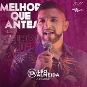 Léo Di Almeida Melhor Que Antes 2022