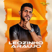 Leozinho Araújo O Estouro Do Arrocha 2020
