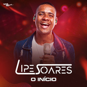 Lipe Soares O Início 2023