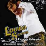 Playlists - Louro Santos Forro Da Malagueta Mais Tocadas Louro Santos Forro Da Malagueta mais tocadas 2026