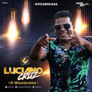 Luciano Cruz O Miseravinho 2021