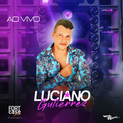luciano-gutierrez-ao-vivo-2022