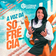 Luzimar Santos A Voz Da Sofrência 2023