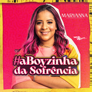 maryanna-a-boyzinha-da-sofrencia-2022