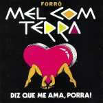 Mel Com Terra mais tocadas 2026