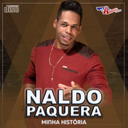 Naldo Paquera Minha História 2017
