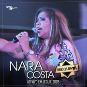 Nara Costa Ao Vivo Em Jequié 2005