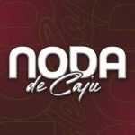 Noda De Caju mais tocadas 2026