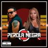 Perola Negra mais tocadas 2026