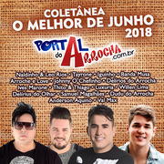 Portal Do Arrocha O Melhor De Junho 2018
