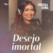 Priscila Senna Desejo Imortal