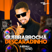 raffinha-oliver-quebrarrocha-do-descaradinho-2021