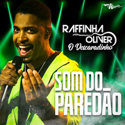 raffinha-oliver-som-do-paredao-2022
