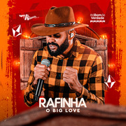 rafinha-o-big-love-junho-e-bom-de-verdade-2022