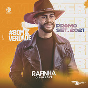 rafinha-o-big-love-promocional-setembro-2021