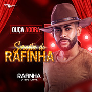 rafinha-o-big-love-seresta-do-rafinha-2022