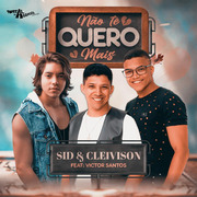 sid-cleivison-nao-te-quero-mais-feat-victor-santos