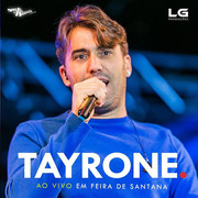 Tayrone Ao Vivo Em Feira De Santana 2018